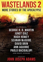 Wastelands 2 - More Stories of the Apocalypse (John Joseph Adams)