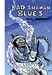 Bad Sharman Blues (W N Herbert)