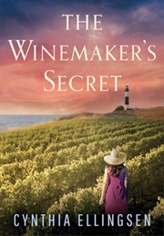 The Winemaker&#39;s Secret (Cynthia Ellingsen)