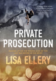 Private Prosecution (Lisa Ellery)