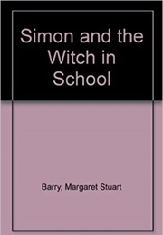 Simon &amp; the Witch Series (Margaret Stuart Barry)