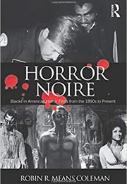 Horror Noire (Robin R. Means Coleman)