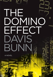 Domino Effect (Davis Bunn)