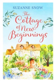 The Cottage of New Beginning (Suzanne Snow)