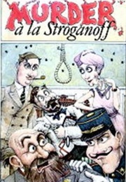 Murder a La Stroganoff (Caryl Brahms &amp; S. J. Simon)