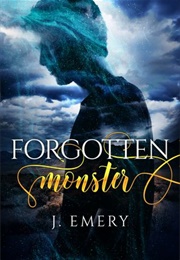 Forgotten Monster (J.Emery)