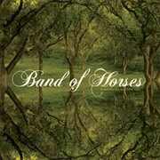 Band of Horses - Everything All the Time