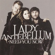 Lady Antebellum - Need You Now (2010)