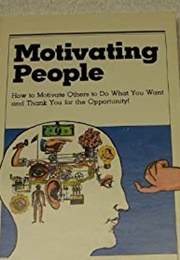 Motivating People (Kurt Hanks)