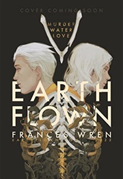 Earthflown (Frances Wren)