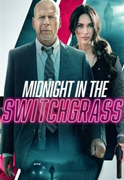 Midnight in the Switchgrass (2021)