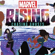 Marvel Rising: Chasing Ghosts