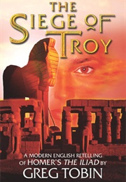 The Siege of Troy (Greg Tobin)