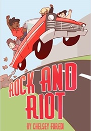 Rock and Riot (Chelsey Furedi)