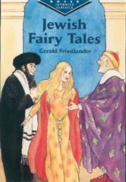 The Jewish Fairy Book (Jewish Fairy Tales) (Gerald Friedlander)