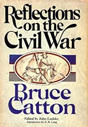 Reflections on the Civil War (Catton)