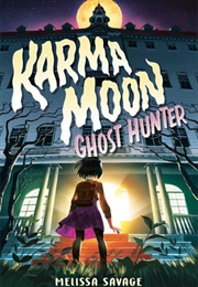 Karma Moon - Ghost Hunter (Melissa Savage)