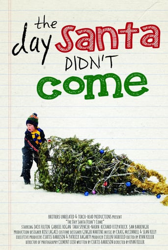 The Day Santa Didn&#39;t Come (2014)