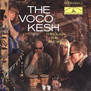 The Vocokesh - Through the Smoke (2005)