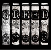 Greed