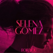 Selena Gomez - For You