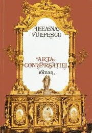 Arta Conversație (Ileana Vulpescu)