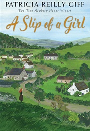 A Slip of a Girl (Patricia Reilly Giff)