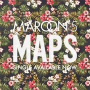 Maroon 5 - Maps