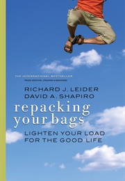 Repacking Your Bags (Richard J. Leider)