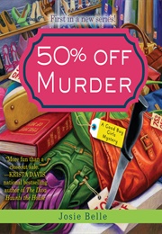 50% off Murder (Josie Bell)