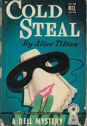 Cold Steal (Alice Tilton)