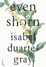 Even Shorn (Isabel Duarte-Gray)