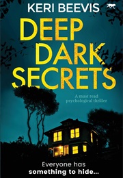 Deep Dark Secrets (Keri Bevis)