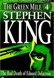 The Green Mile 4: The Bad Death (Stephen King)