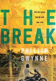 The Break (Phillip Gwynne)