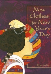 New Clothes for New Year&#39;s Day (Hyun-Joo Bae)