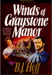 Winds of Graystone Manor (B.J. Hoff)