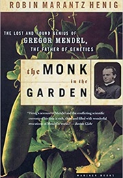 The Monk in the Garden (Robin Marantz Henig)