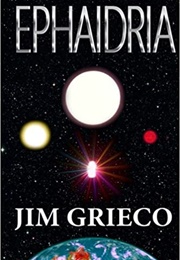 Ephaidria (Jim Grieco)