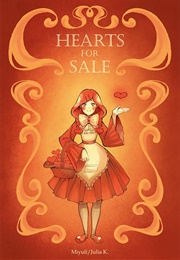 Hearts for Sale (Julia K./Miyuli)