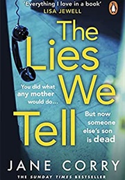 The Lies We Tell (Jane Corry)