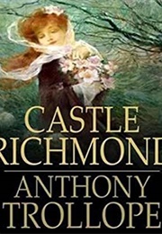 Castle Richmond (Anthony Trollope)