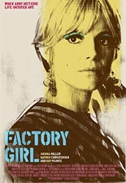 Factory Girl (2006)