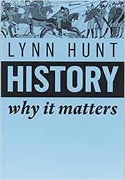 History: Why It Matters (Hunt)