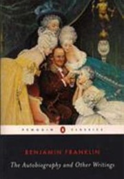 The Autobiography and Other Writings (Benjamin Franklin)