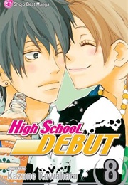 High School Debut Vol. 8 (Kazune Kawahara)