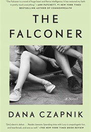 The Falconer: A Novel (Dana Czapnik)