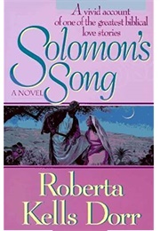 Solomon&#39;s Song (Roberta Kells Dorr)