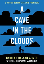 A Cave in the Clouds (Badeeah Hassan Ahmed)