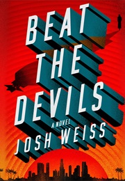 Beat the Devils (Josh Weiss)